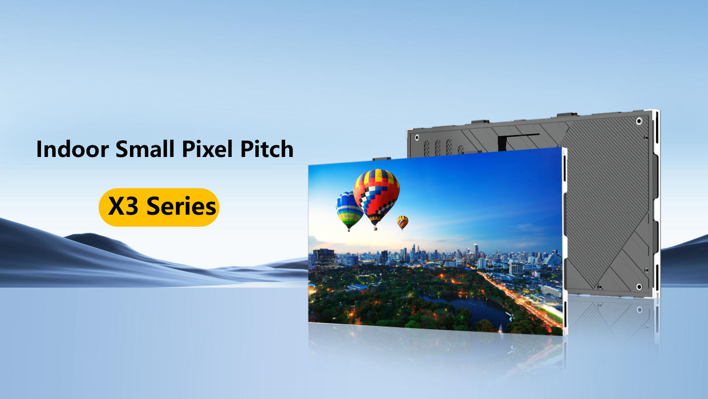 X3 Series Indoor Small Pixel Pitch LED Display